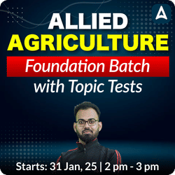 Allied Agriculture Foundation Batch for 2025 Exam | Hinglish | Online Live Classes from Adda247